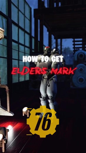 How to Obtain the Elders Mark in Fallout 76