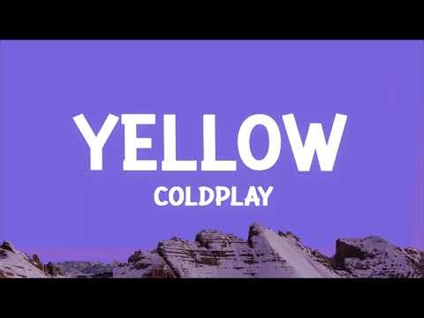 Coldplay - Yellow [Lyrics Video] [One hour loop]