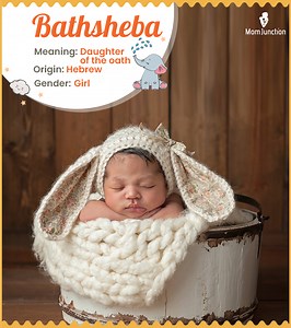 Bathsheba Meaning, Origin, History, And Popularity