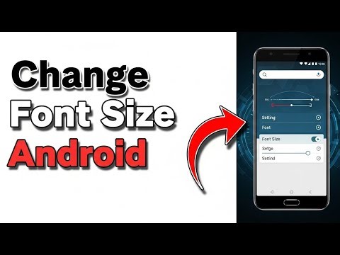 How to Change Font Size on Android