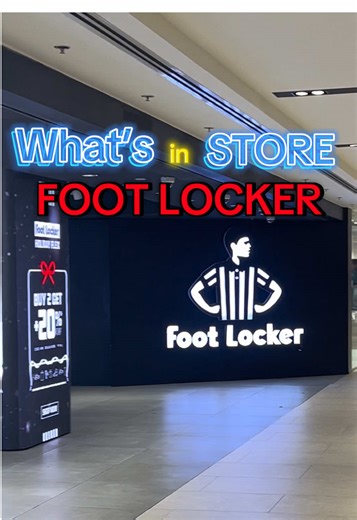 Sneaker Trends at Foot Locker Glorietta