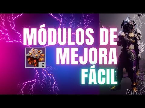 CÓMO CONSEGUIR MÓDULOS DE MEJORA FÁCIL EN DESTINY 2?