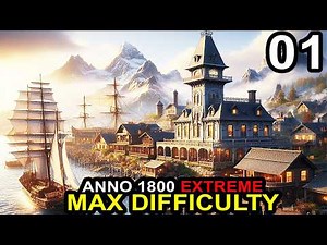 Anno 1800 EXTREME - Fresh Start 2026 MAX Difficulty No Exceptions || Hardmode City Survival Part 01