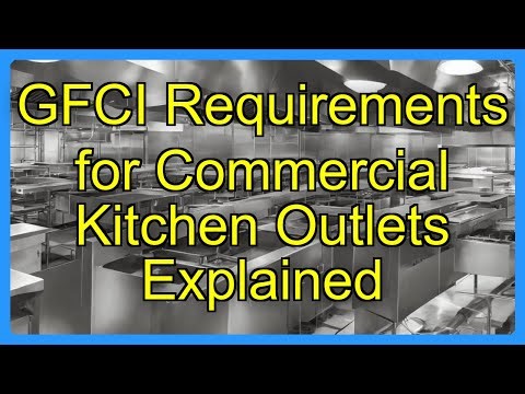 GFCI Requirements for Commercial Kitchen Outlets Explained