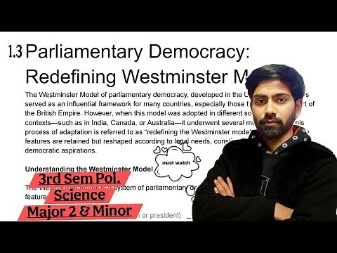 📚 Parliamentary democracy: Redefining Westminster model | 3rd sem political science | NEP | JU