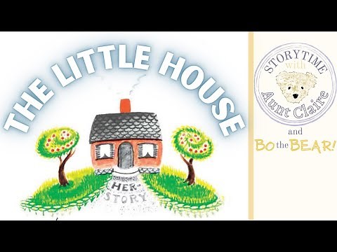 The Little House by Virginia Lee Burton | Quiet Time Book Read Aloud for Kids | Storytime