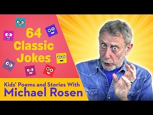 64 Classic Jokes | Kids' Poems and Stories with Michael Rosen