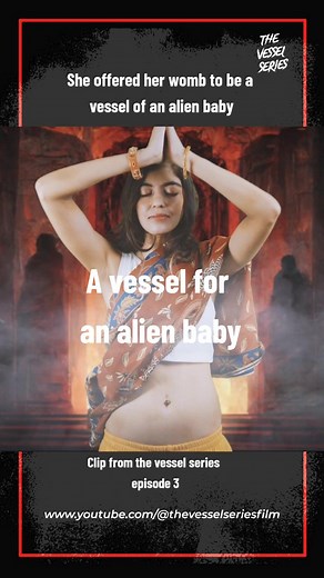 She offered her body to carry an alien baby #thevesselseries #horrorstories #horrormovie #alien #alienpregnancy #shortmovie