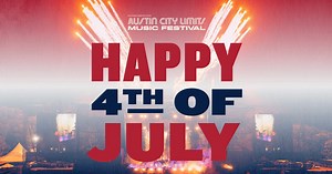 32 reactions | Happy 4th of July from everyone at ACL Fest!  | Austin City Limits Music Festival (ACL) | Facebook
