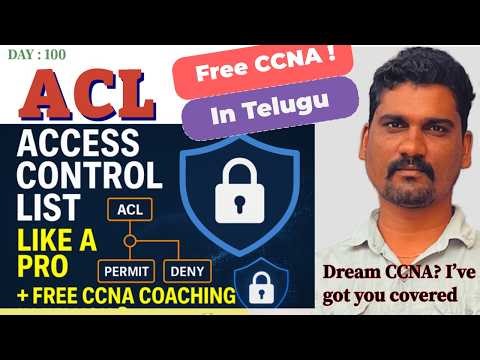 Free CCNA Telugu | ACL Basics to Advanced | PACKET TRACER PRACTICAL ACTIVITY | @iampraveenreddy ​