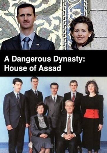 A Dangerous Dynasty: House of Assad - streaming