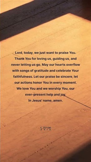 Lord, today, we just want to praise You | #CBNAsia