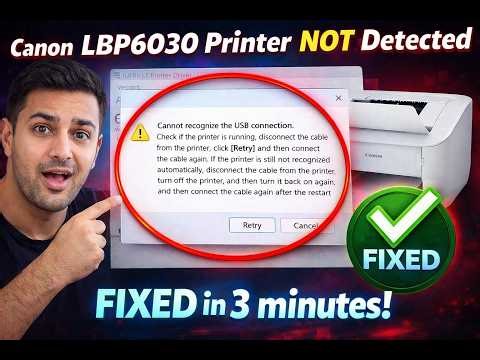 Canon LBP6030 Printer NOT Detected