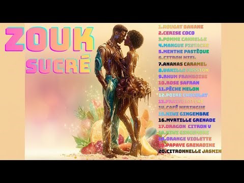 ZOUK SUCRÉ – Album Complet | Slow Zouk Love • Sensual & Tropical Vibes