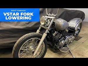 VStar Bobber Build Pt. 2 Fork Lowering