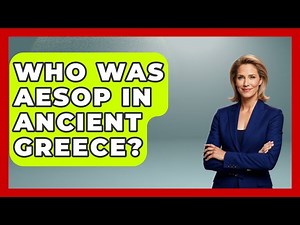 Who Was Aesop In Ancient Greece? - Talking Greece