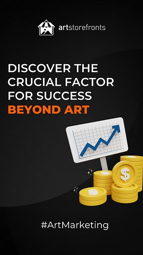 Uncover the critical factor for success that goes beyond art.  Let's dive into the secret. #SuccessFactor #ArtMarketing | Art Storefronts | Facebook