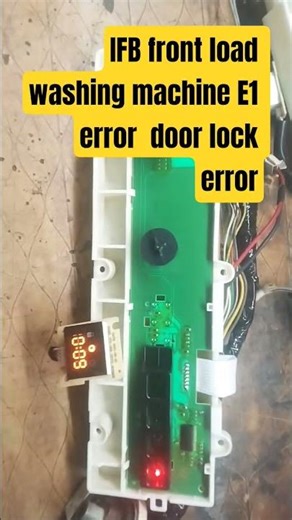 IFB front load washing machine PCB E1 error door lock issue e9 error voltage issue