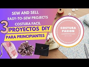 3 Proyectos DIY de COSTURA Para Principiantes explicados en menos de 5 min!