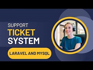 Support Ticket System using Laravel and MySQL | Customer Support Management
