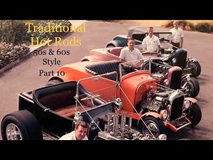 Traditional Hot Rods 50s & 60s Style Part 10