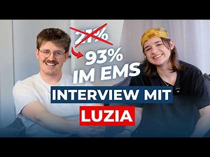 Von 21 % auf 93 % im EMS?! 🚀 - Interview mit Luzia