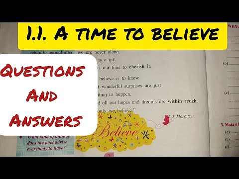 1.1 A TIME TO BELIEVE QUESTIONS AND ANSWERS/ENGLISH WORKSHOP - CLASS 8 ENGLISH CHAPTER 1.1 - SSC