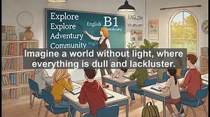 2500 Must Know CEFR B1 Vocabulary - Exploring the Word Shine: Illuminating Language and Life
