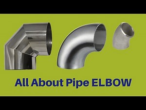 Types of Pipe ELBOW | Duty | Standards