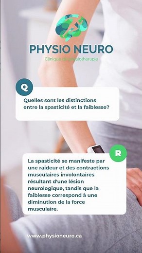 Quelles sont les distinctions entre la spasticité et la faiblesse?