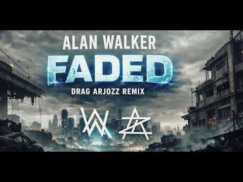 Alan Walker - Faded (Drag Arjozz Remix)