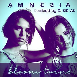 Bloom Twins - Amnesia Remix