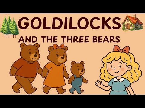 Goldilocks and the Three Bears | Traditional Tale | Read Aloud Story for Kids
