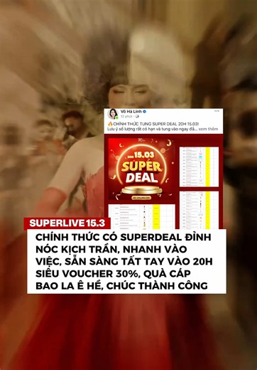 Bác @Ha Linh Official tung superdeal rồi #vohalinh #halinhoffical #superlive