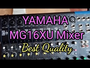 YAMAHA MG16XU Mixer Best Quality