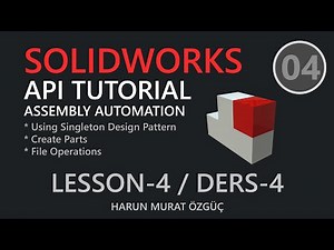 SolidWorks API Tutorial C# Lesson/Ders-4 (Assembly Design 2/3)