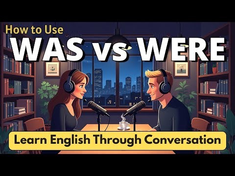 WAS vs WERE in English | Past Tense Made Easy for Beginners