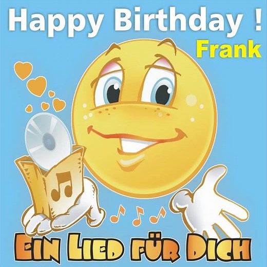 Happy Birthday ! Das Schlager Geburtstagslied für Frank