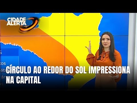 Central do Tempo - Fenômeno óptico raro forma círculo ao redor do sol na capital