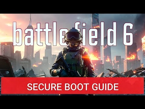Battlefield 6: Enable Secure Boot in 5 Minutes! A Simple BIOS/UEFI Guide