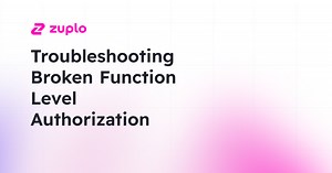 Troubleshooting Broken Function Level Authorization