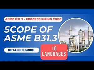 What is the Scope of ASME B31.3 Process Piping Code?