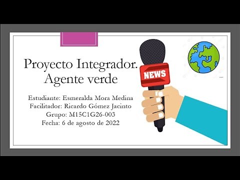 Proyecto Integrador. Agente verde del Módulo 15