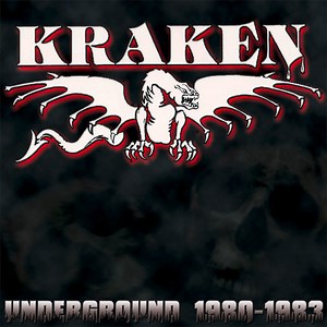 Kraken - Underground 1980-1983