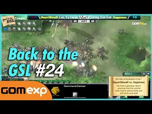 Back to the GSL #24 - Starcraft 2