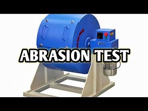 How to Conduct Abrasion Test | Method of Abrasion Test | Procedure of Abrasion Test