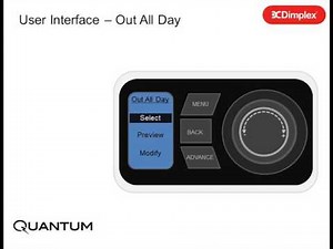 Dimplex Quantum Heater Main Menu - Selecting "Out All Day" mode