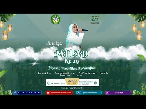 🔴Live Stream Milad Ke-29 Yayasan Ay-Yusufiah
