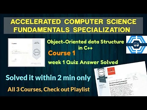 Object Oriented Data Structures In C++ : Coursera Week 1 Quiz_Writing A C++ Program
