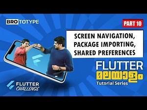 Part 10 | Screen Navigation, Package Importing & Shared Preferences | Flutter Malayalam Tutorial